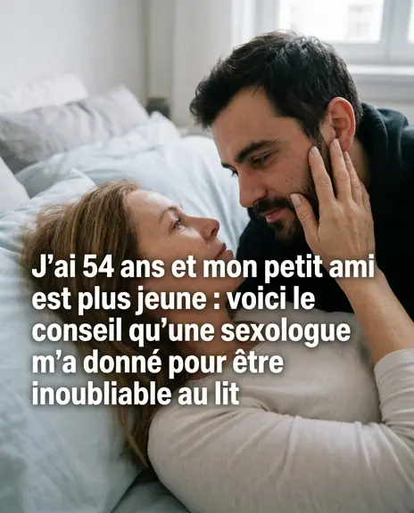 Relation avec un partenaire plus jeune : les conseils d’une sexologue pour vivre une complicité intime inoubliable