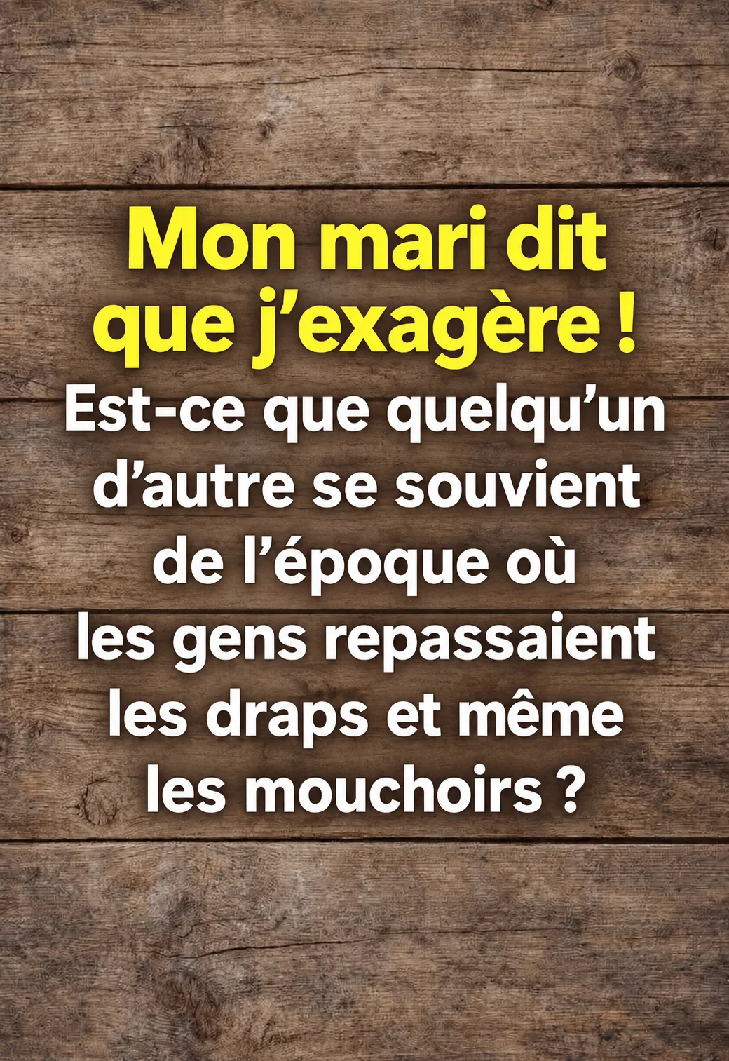 Souvenirs d’une époque révolue