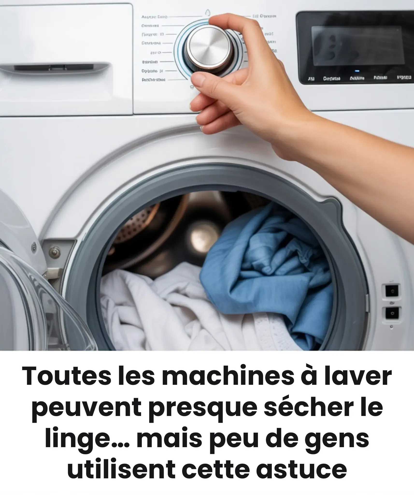 Toutes les machines a laver peuvent presque secher le linge mais peu de gens utilisent cette astuce.jpg (1)